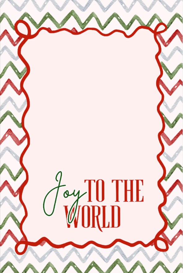 A card with red and green zigzags, a red wavy frame and the words Joy to the World